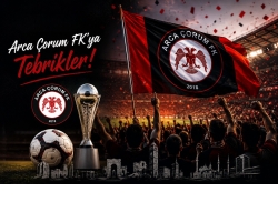 Tebrikler Arca Çorum FK!
